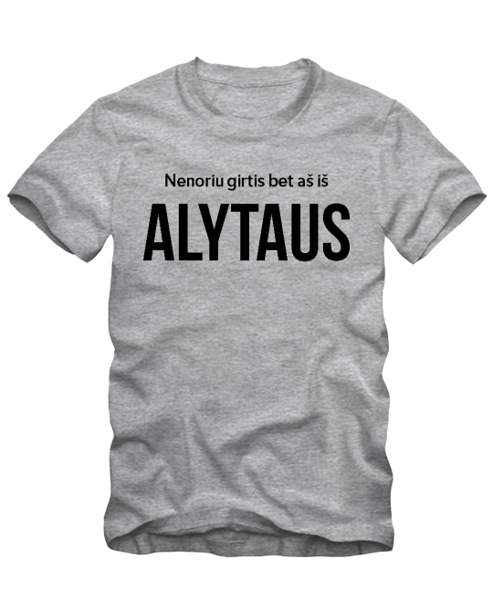 Aš iš Alytaus Aš iš Alytaus